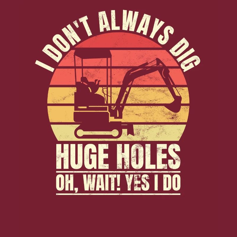 Retro Bagger Spruch Baggerfahrer Baustelle