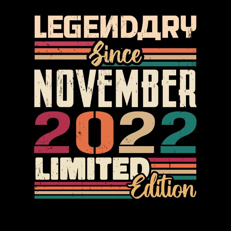 Legendary Since November 2022 - Gift 2022