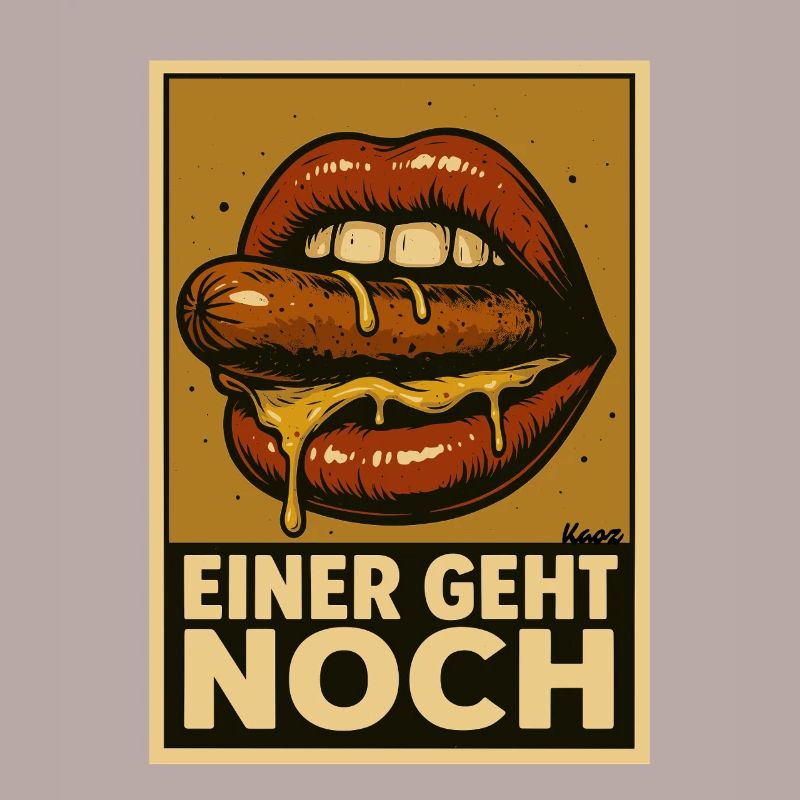 Wurst mit Soße und Spruch „Einer geht noch"