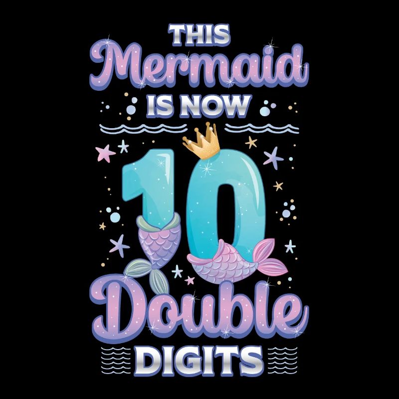 This mermaid is now 10, double digits
