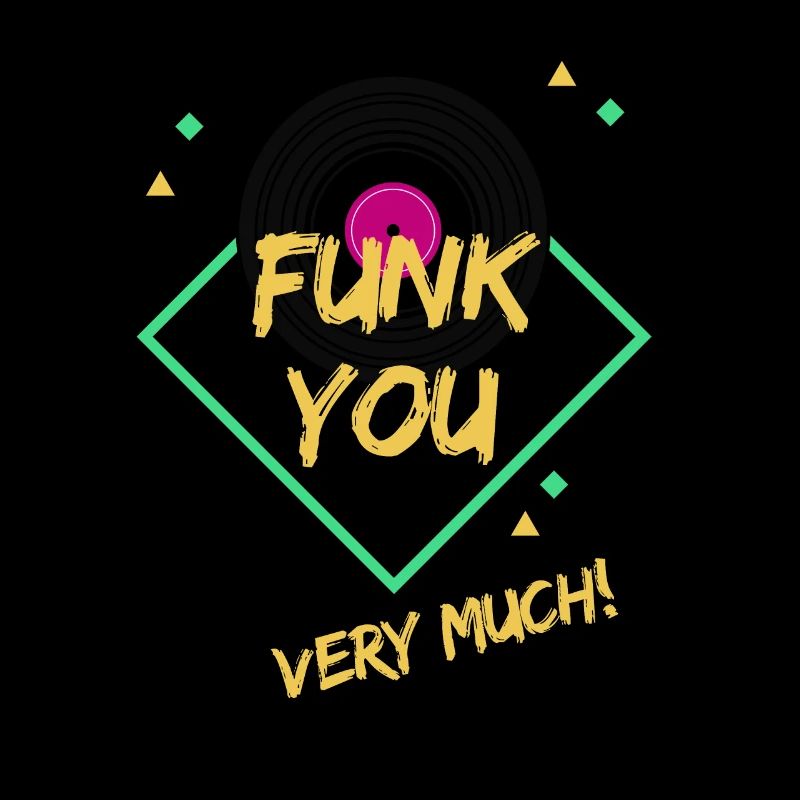 Funk You Very Much