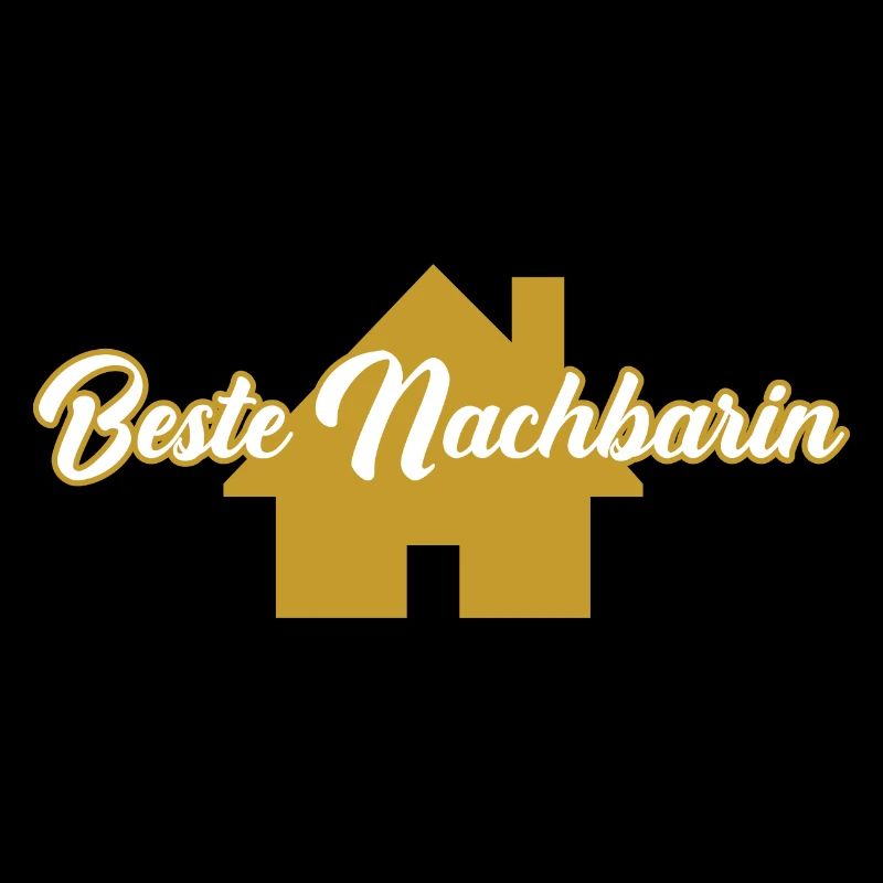 Beste Nachbarin Willkommen Einzug Umzug Bauherrin