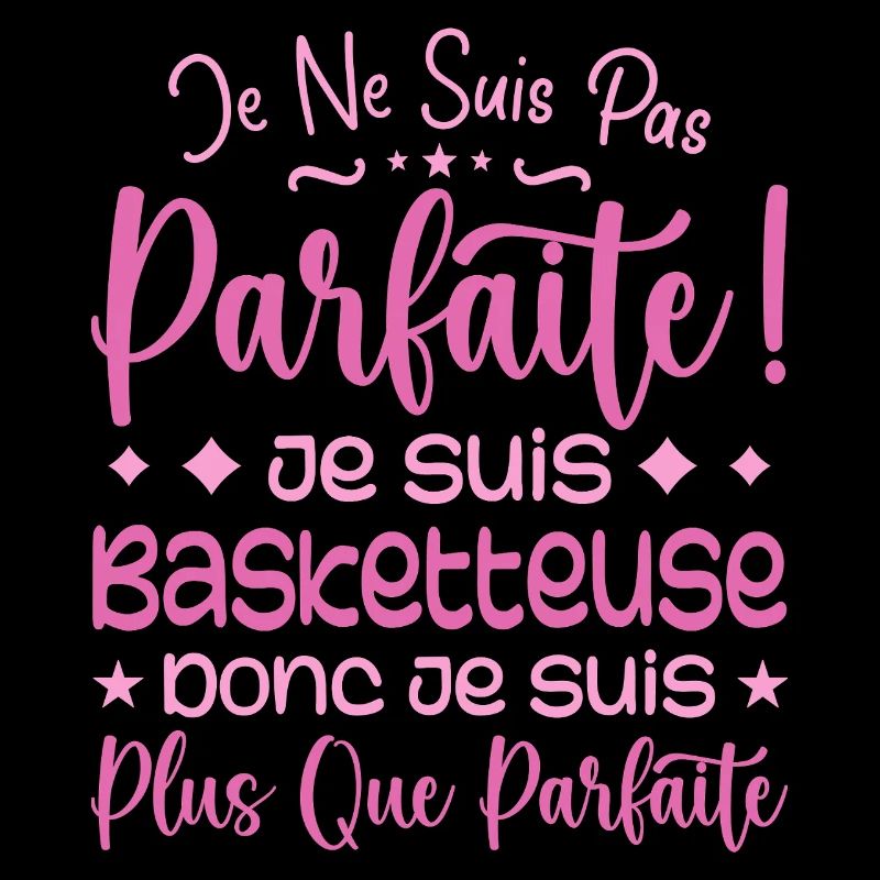 Basketteuse plus que parfaite, métier de rêve