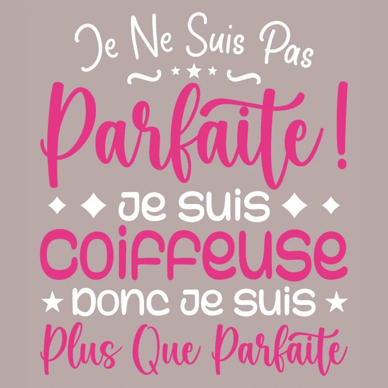 Une Coiffeuse plus que parfaite, métier de rêve