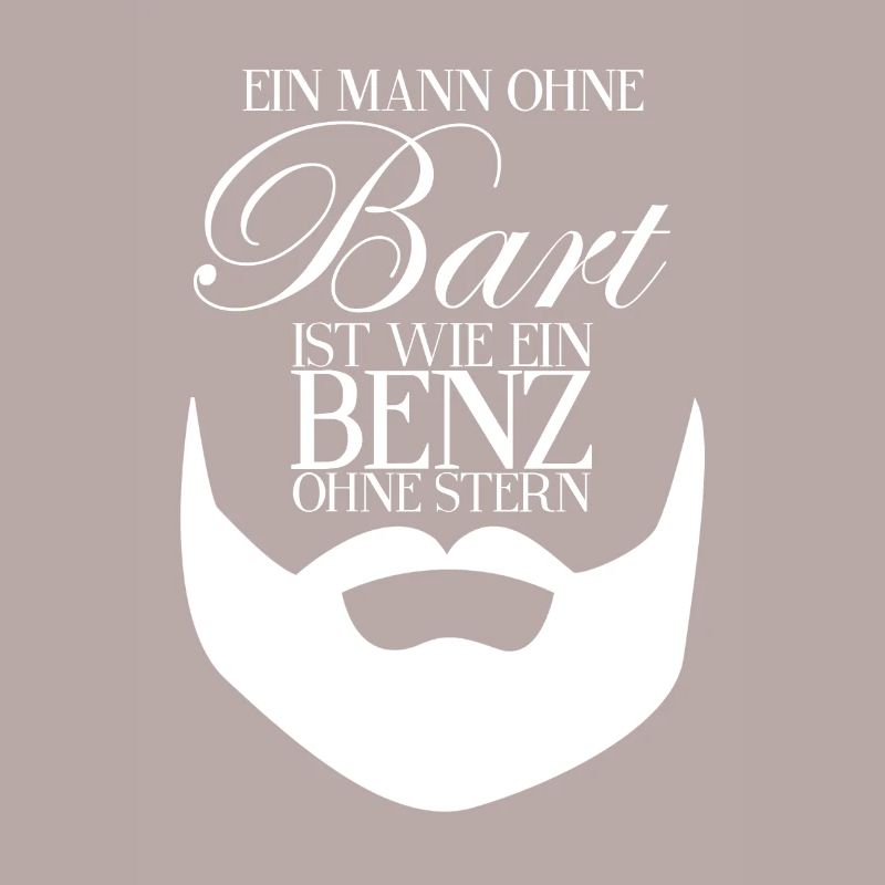 Mann ohne Bart - Nein! - Bart Spruch Geschenk