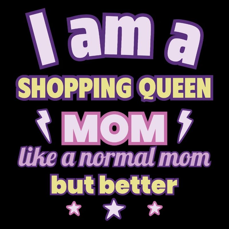 Mutter Shopping Queen, Muttertag Geschenk, Mode