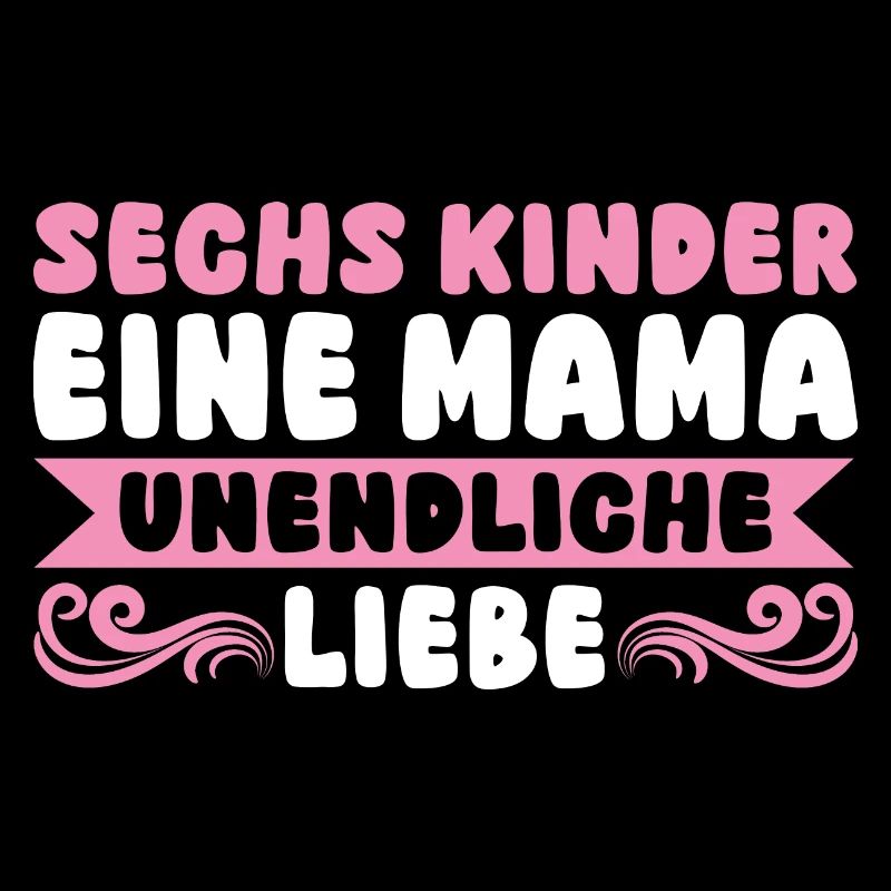 Mama Von 6 Kindern