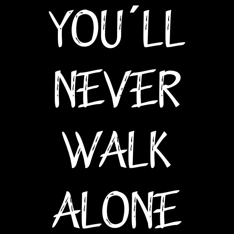 you ll never walk alone
