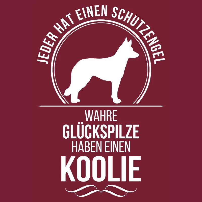 Koolie Schutzengel Hunde Spruch Wilsigns