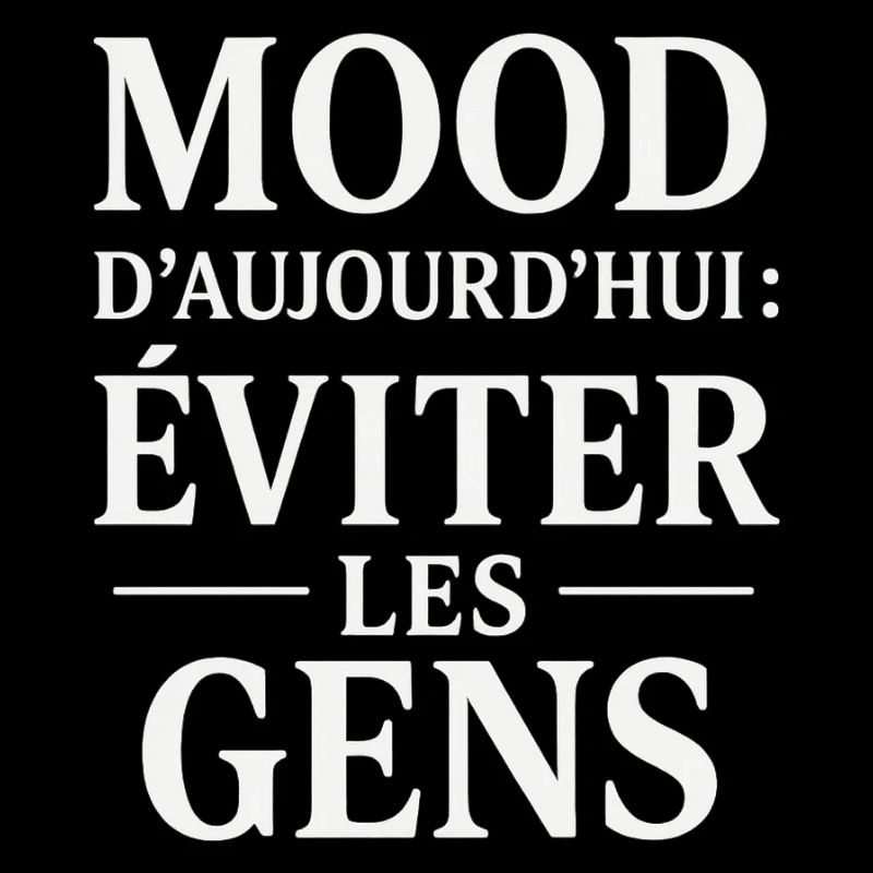 Today's mood: avoid people