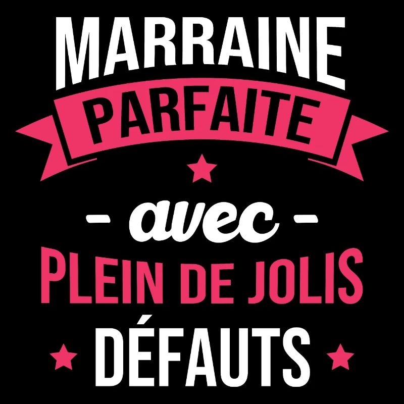 Marraine parfaite avec plein de jolis défauts