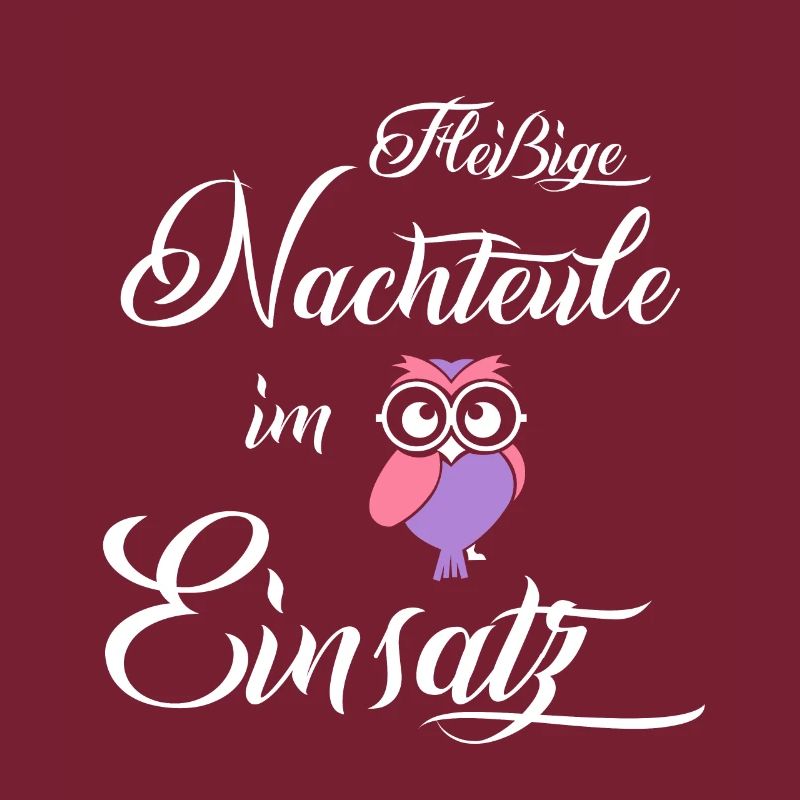 Nachteule im Einsatz, Berufe Geschenk, Eule Lustig