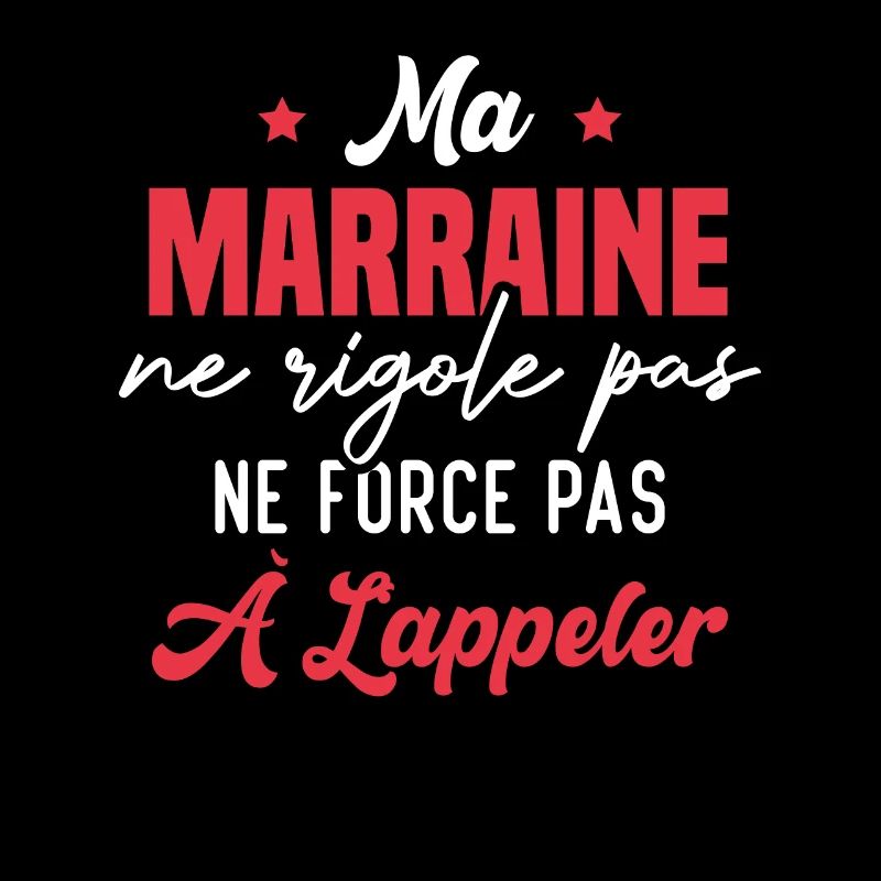 Ma marraine ne rigole pas ne force pas à l'appeler