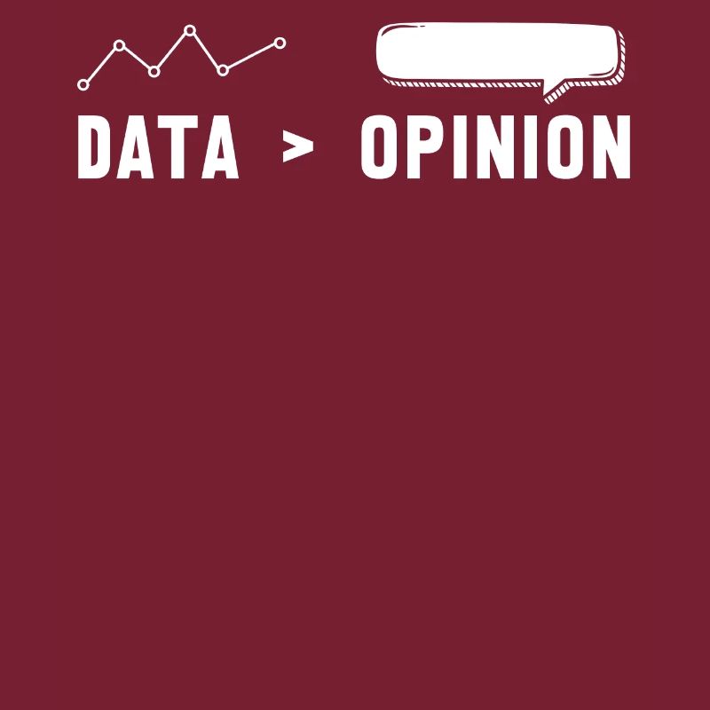 Big Data, Data Analyst, Data Bigger than Opinion