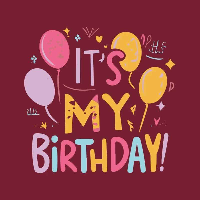 C’est mon anniversaire