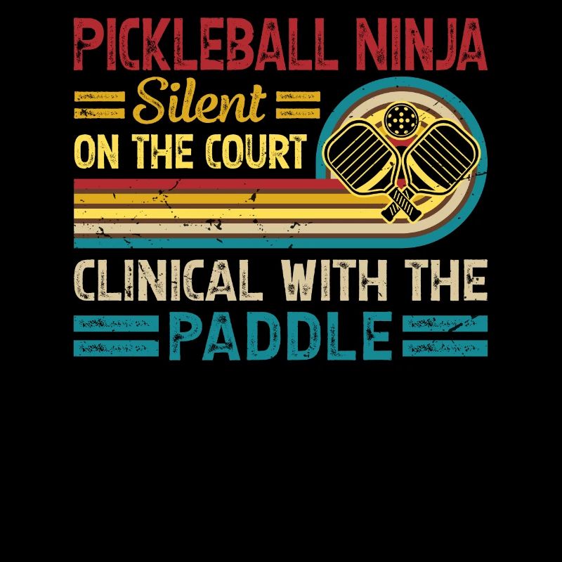 Pickleball Ninja - Silent With The Paddle