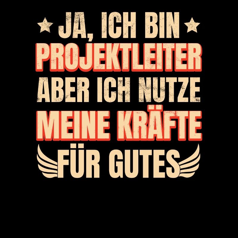 Ja, Ich Bin Projektleiter Aber Ich Nutze