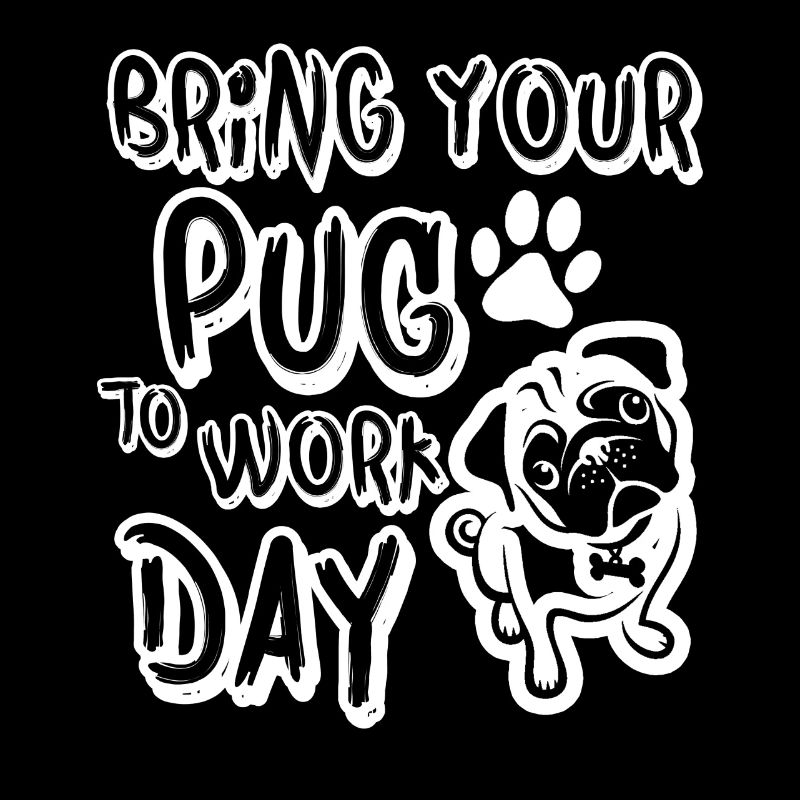 bring your pug to work day