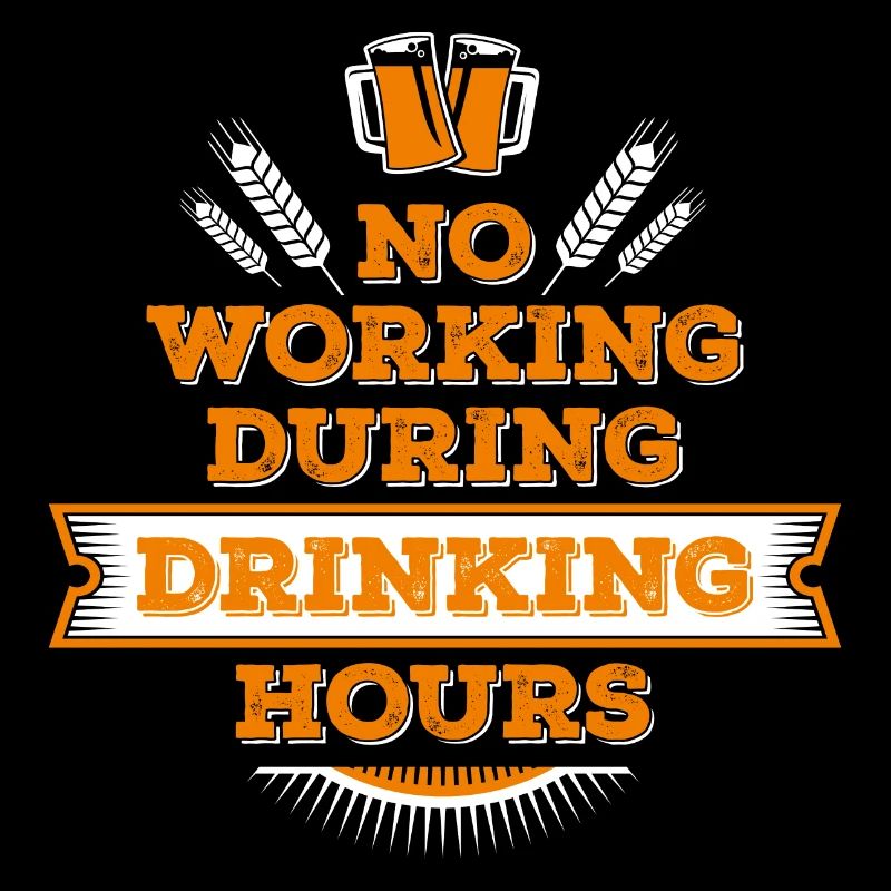 no working during drinking hour Freizeit Bierpause