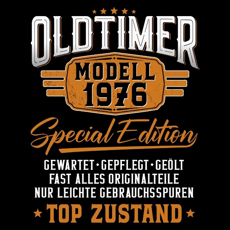 Oldtimer Baujahr 1976 Geburtstagsspruch