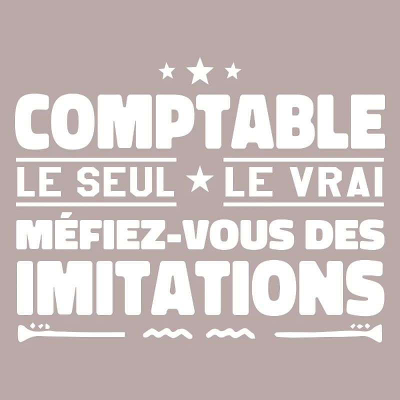 Comptable le seul. Comptable le vrai. Comptable