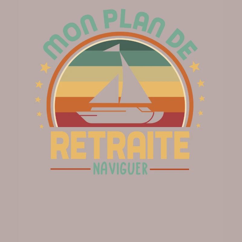 Mon plan de retraite c'est naviguer