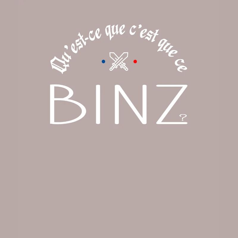 Qu'est ce que c'est que ce binz ? Culte