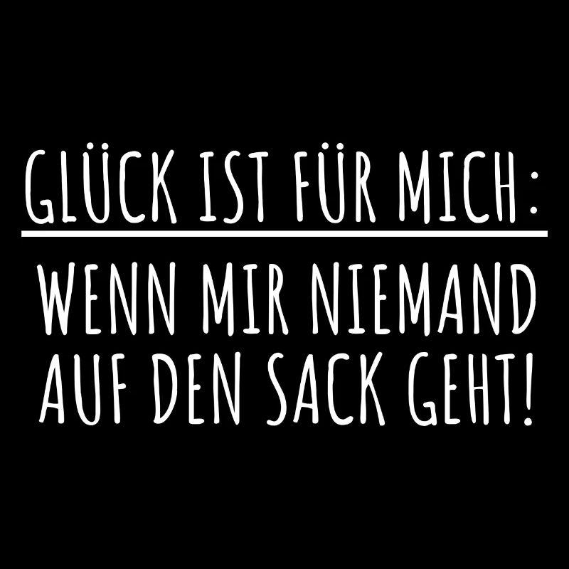 Sarkasmus Ironie Spruch Glück Humor Geschenkidee