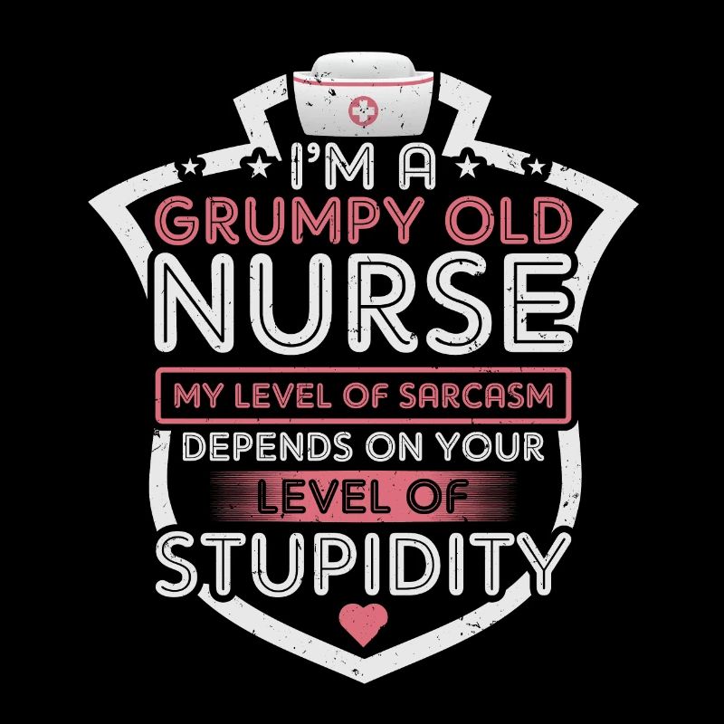 Grumpy Old Nurse