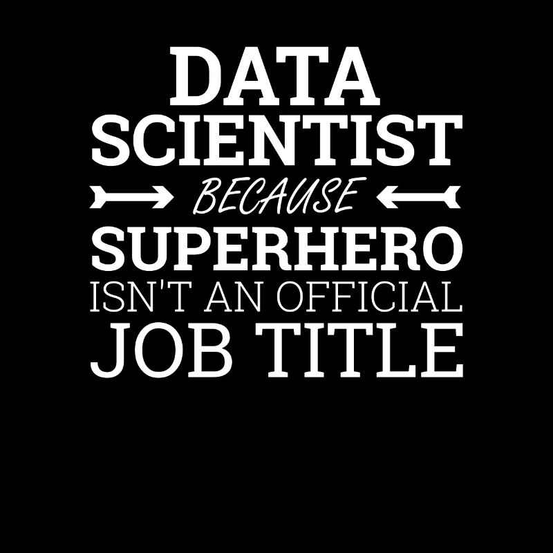 "Data Scientist Superhero | Data Scientist"