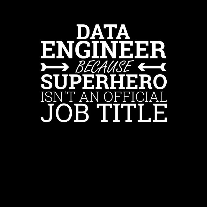 "Data Engineer Superhero | Data Scientist"