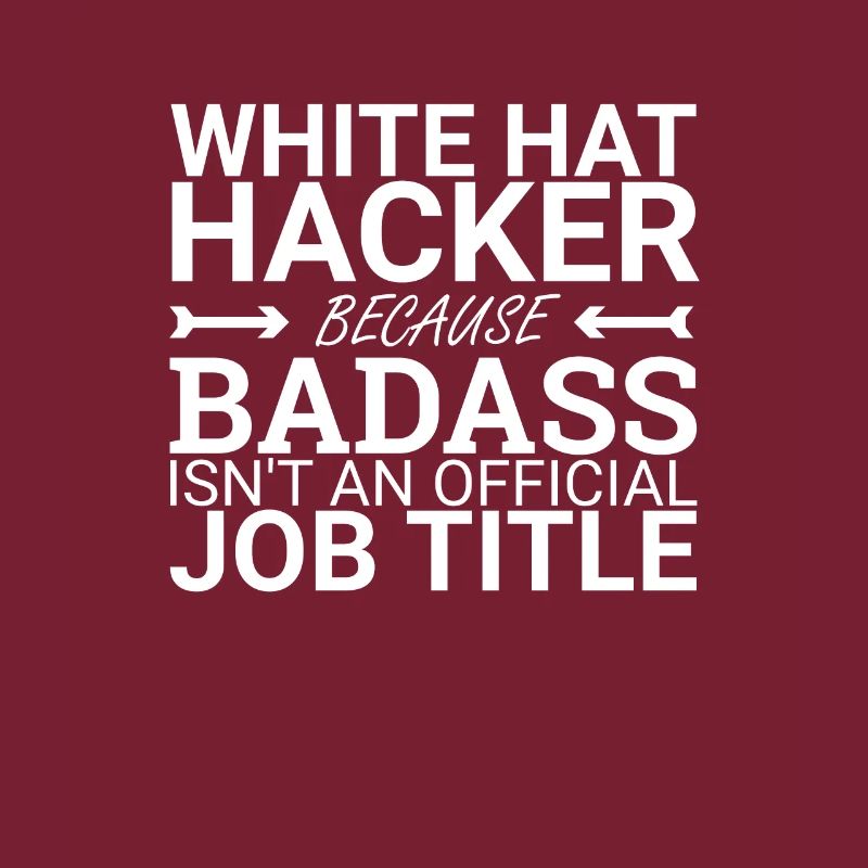 "Hacker White Hat Badass | Hacker"