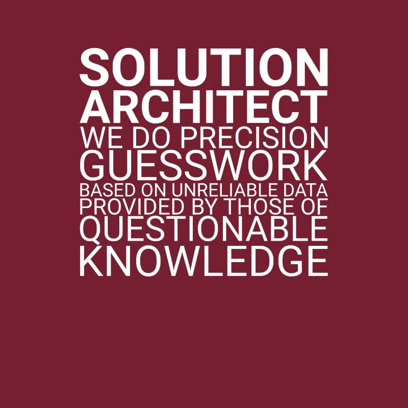 Solution Architect Guesswork|Solution Architecture