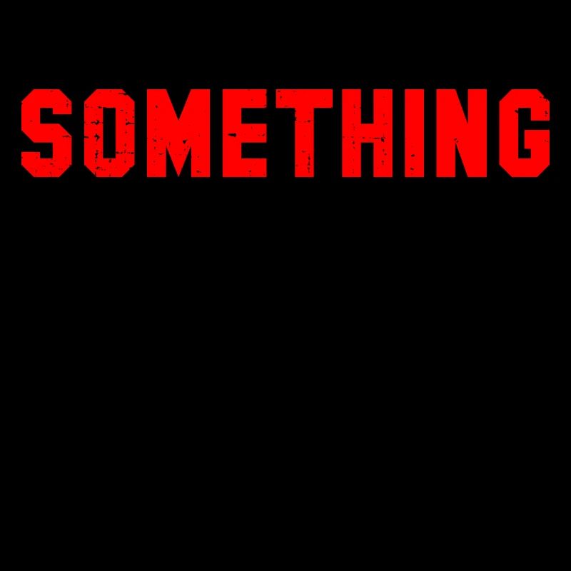 Something Going On At The Moment