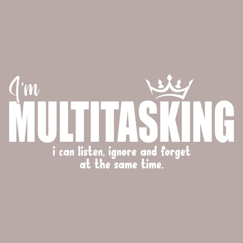 Multitasking