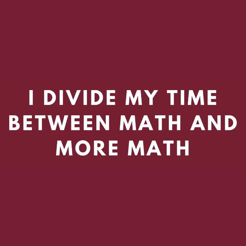 Funny Math Nerd Quote For Geeks | Math Teacher