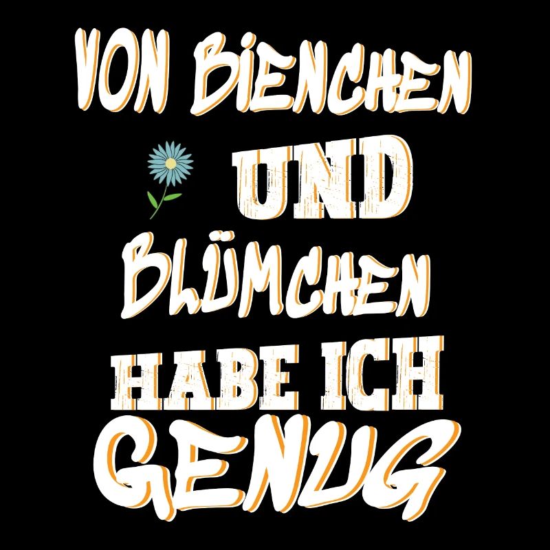 Von Bienchen und Blümchen, genug davon, Scherz