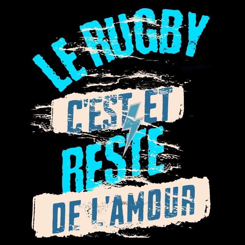 le rugby c'est, et reste de l'amour