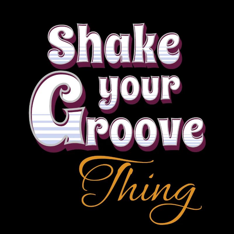 Shake your groove thing
