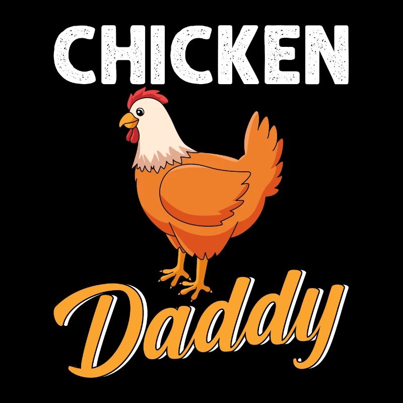 Chicky Daddy-For all cocks in the basket