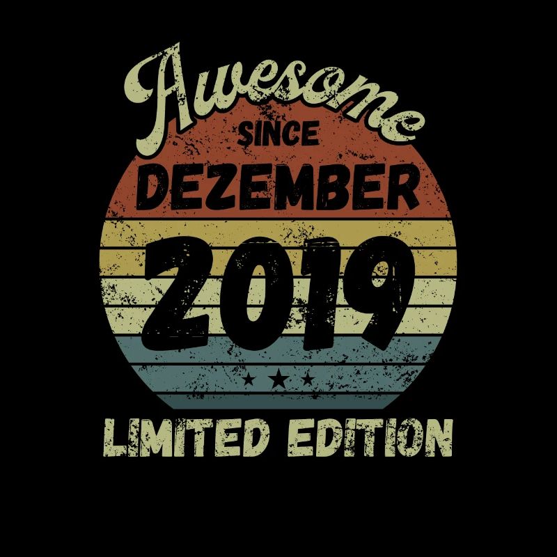 Awesome since December 2019 - Birthday