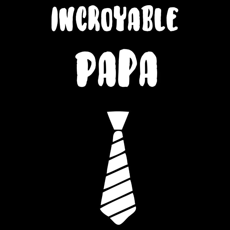 Incroyable papa