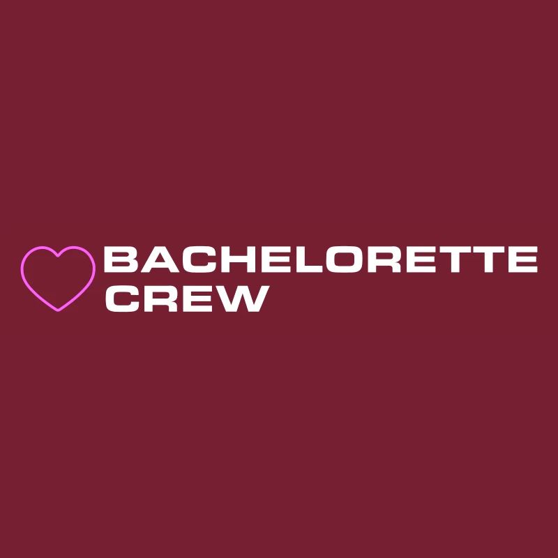 Bachelorette Crew