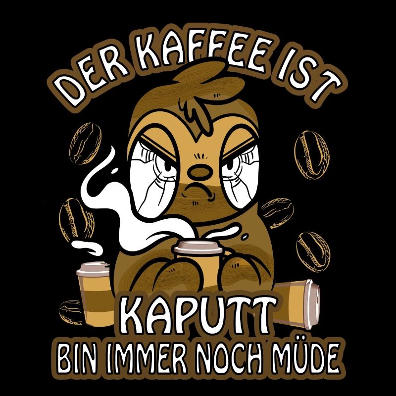 Der Kaffee ist kaputt müde Faultier