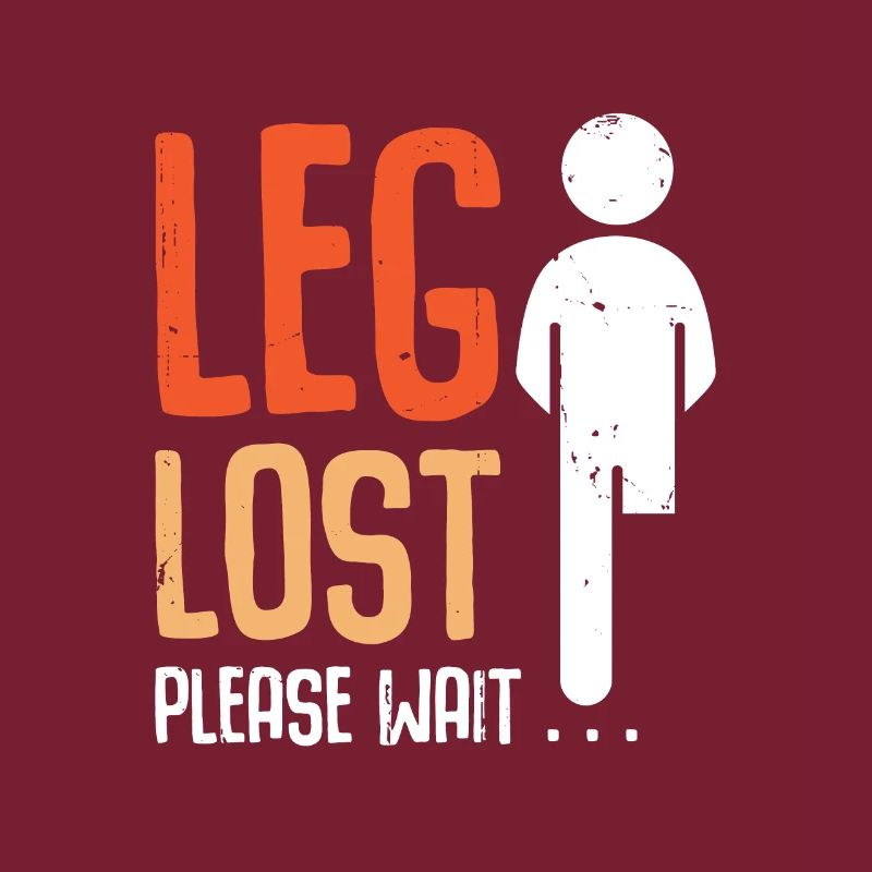 Leg Lost Please Wait