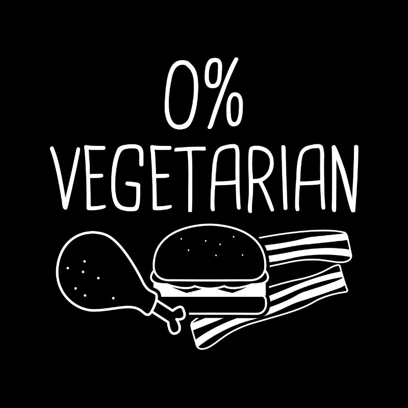 0% Vegetarian - Zero Percent Vegetarian
