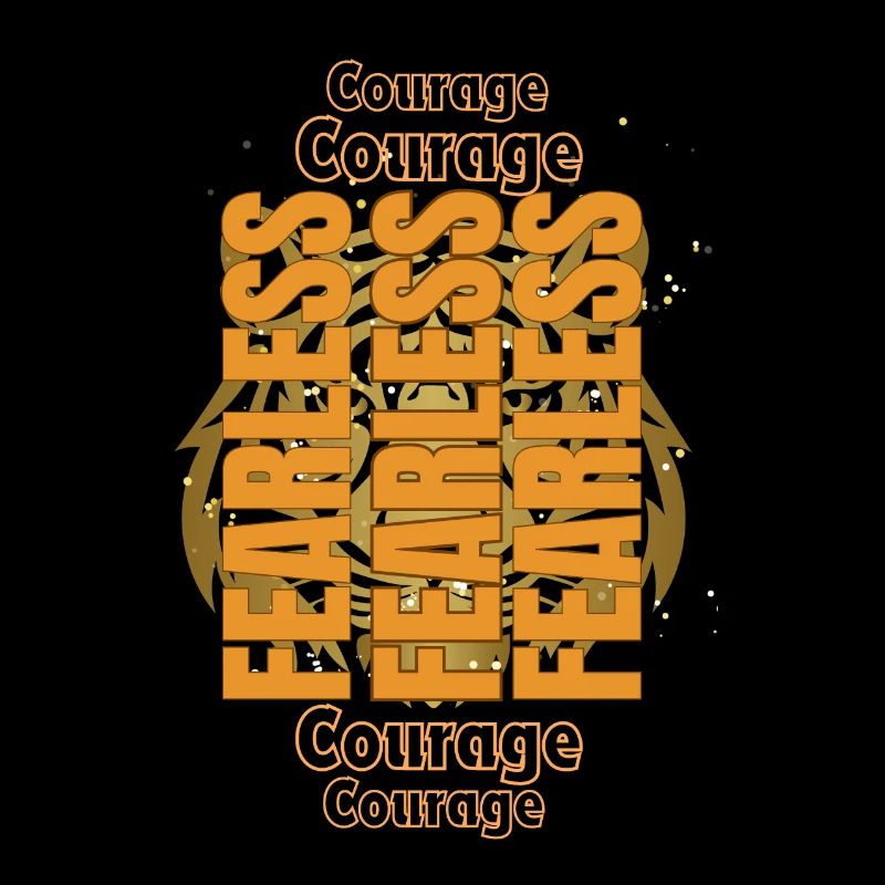 Fearless: Courage