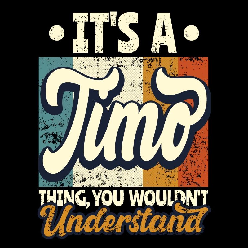 Name Timo Geschenk Geburtstag Spruch