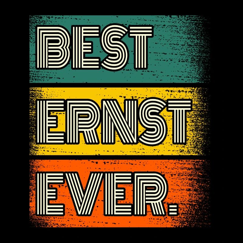 Ernst Name Geschenk Spruch Lustig