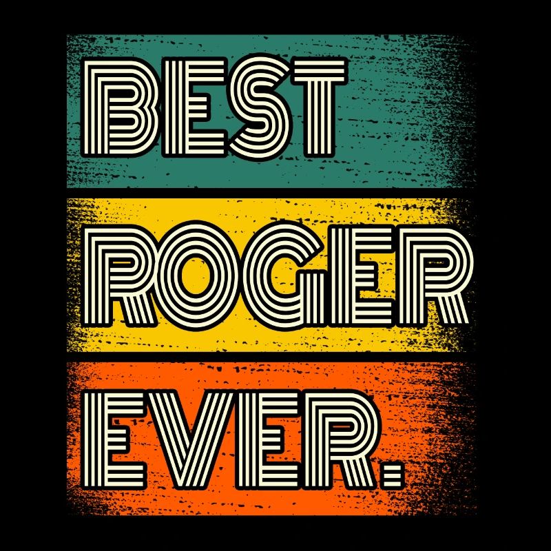 Roger Name Geschenk Spruch Lustig